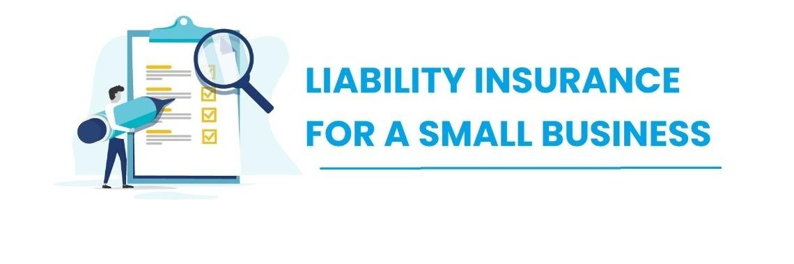 Liability Insurance for Small Businesses
