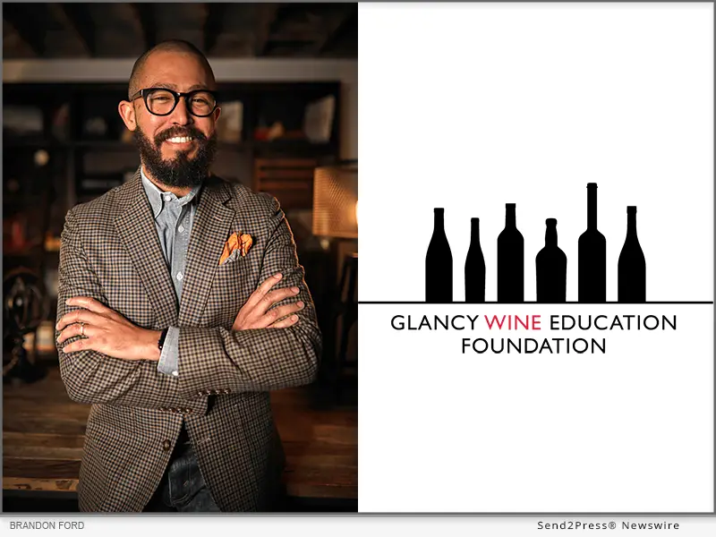 Glancy Wine Education Foundation Announces Brandon Ford as New Fundraising Chair for 2026 Growth Strategy